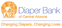 Diaper Bank of Central Arizona Changing Diapers Changing Lives