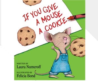 If You Give A Mouse A Cookie